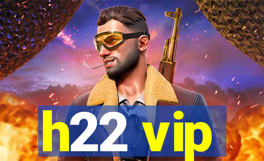 h22 vip